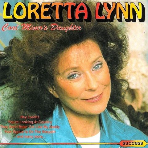 Loretta Lynn – Coal Miner's Daughter, 1993
