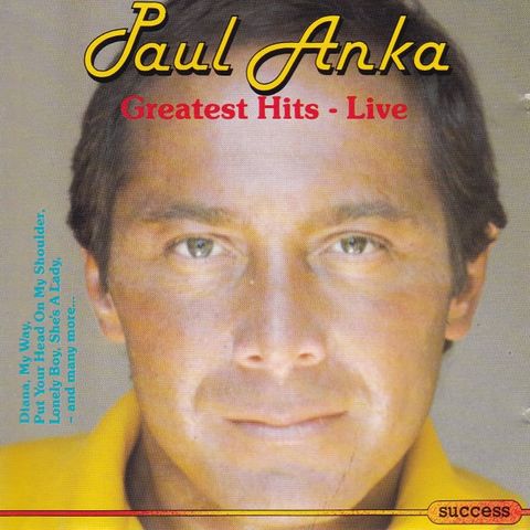 Paul Anka – Greatest Hits Live