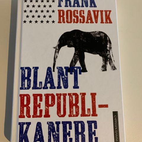 Frank Rossavik - Blant republikanere