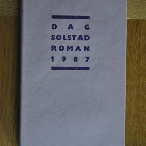 Roman 1987:  Dag Solstad. Innb. Ulest