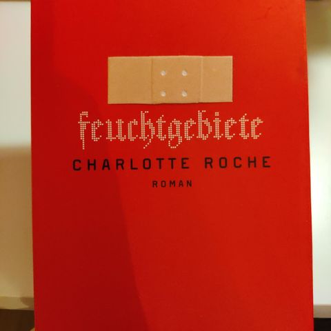 Feuchtgebiete av Charlotte Roche