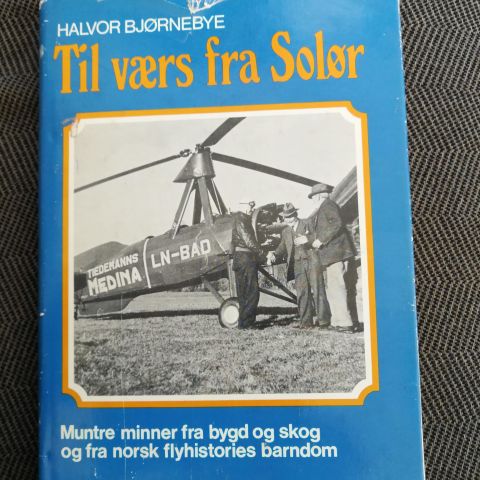 Til værs fra Solør. Norsk flyhistorie.