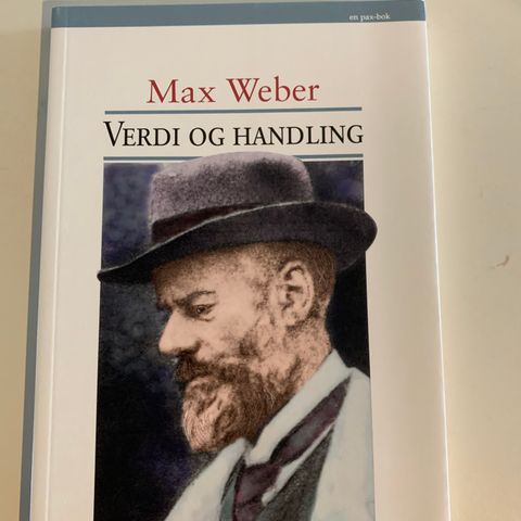 Max Weber - Verdi og handling