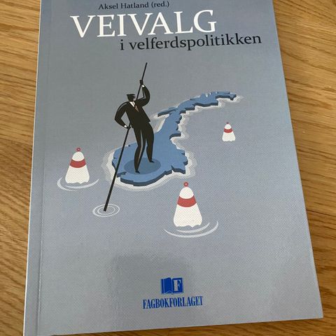 Veivalg i velferdspolitikken (pensum sosialt arbeid)