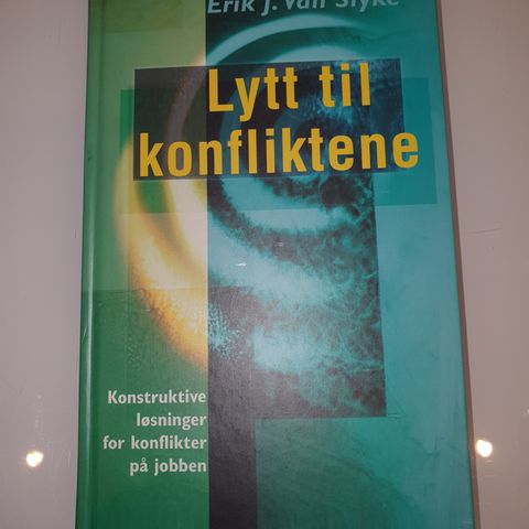 Lytt til konfliktene. Erik J. Van Slyke