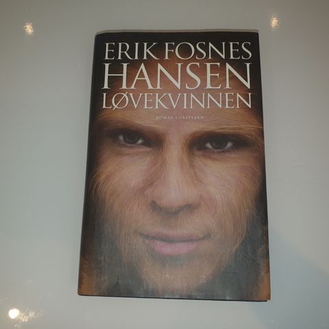 Løvekvinnen. Erik Fosnes Hansen