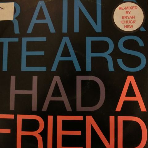 Rain & Tears - I had a friend (EP/45)