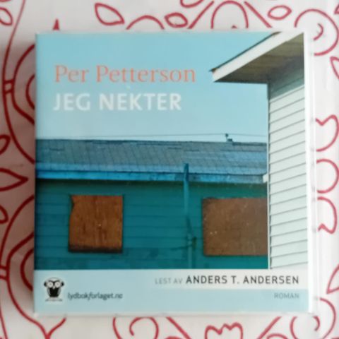 Per Petterson, lydbok, "Jeg nekter".