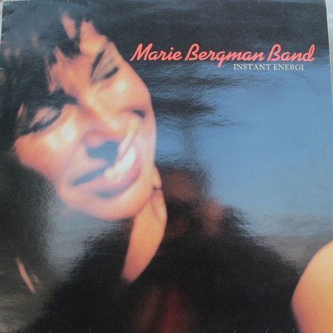 Marie Bergman Band – Instant Energi (Metronome – MLP 15.699 LP, Album 1982)
