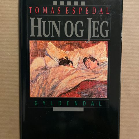 Tomas Espedal «Hun og jeg»