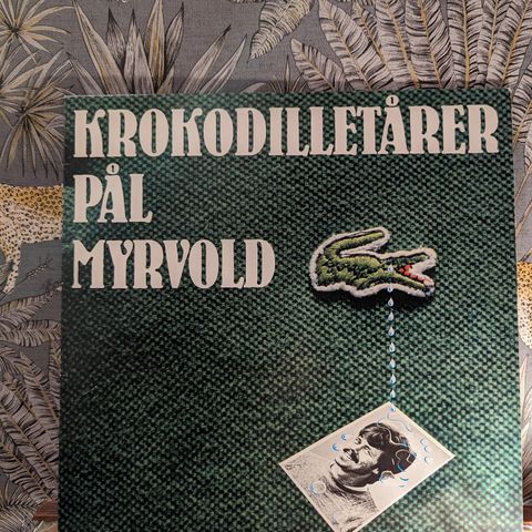 Pål Myrvold - Krokodilletårer LP selges