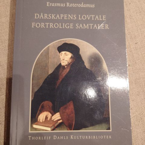 Erasmus Roterodamus - Dårskapens lovtale