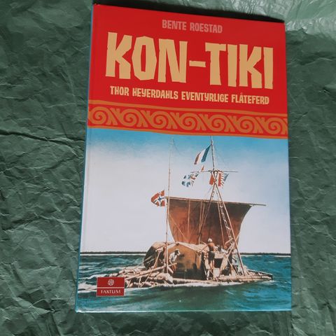 Kon-Tiki: Thor Heyerdahls eventyrlige flåteferd