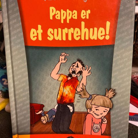 Anne B Ragde - Pappa er et surrehue