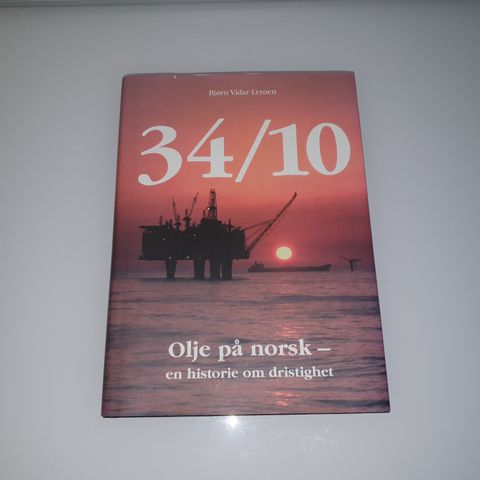 34/10: Olje på norsk, en historie om dristighet. Bjørn Vidar Lerøen