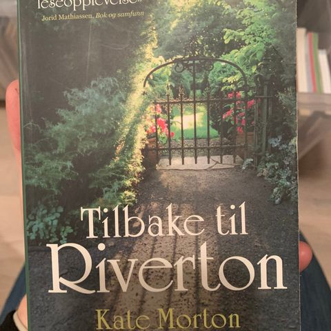 Kate Morton: Tilbake til Riverton