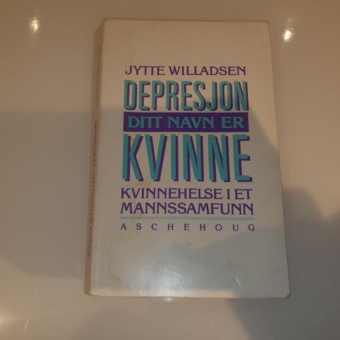 Depresjon. Ditt navn er kvinne. Jytte Willadsen