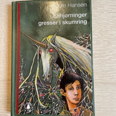 Thore Hansen: Enhjørninger gresser i skumring - Gyldendal 2004