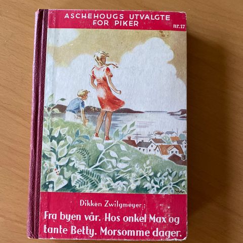 Bok fra 1947:  "Fra byen vår.  Hos onkel Max og tante Betty ..."