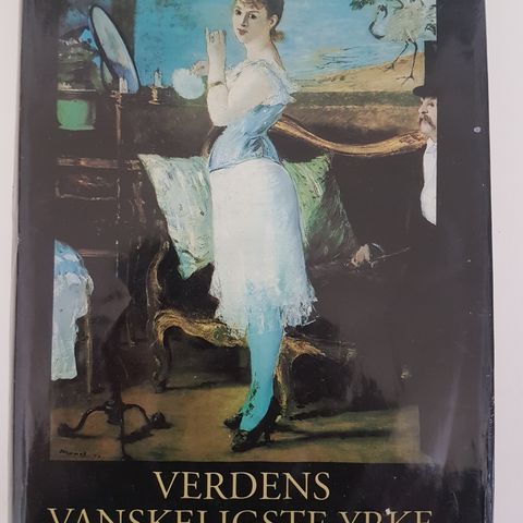 Verdens vanskeligste yrke: de prostituertes verdenshistorie : Nils Johan Ringdal