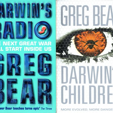 Greg Bear: Darwin's Radio & Darwin's Children