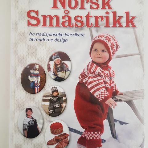 Norsk småstrikk: fra tradisjonsrike klassikere til moderne design : Karen Vinje