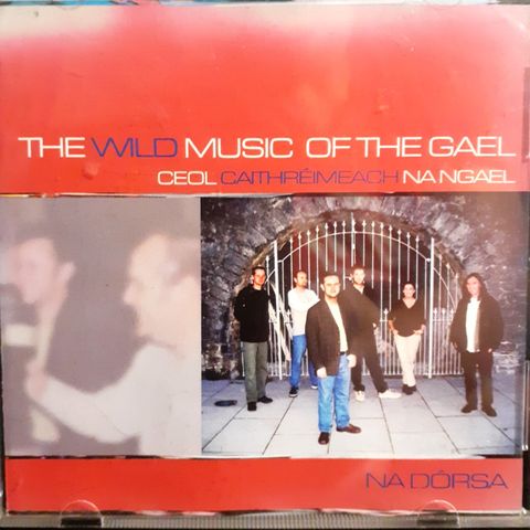 Na Dorsa - The Wild Music of the Gael, 2000