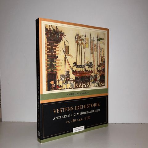 Vestens idéhistorie. Antikken og middelalderen ca. 750 f.kr.-1350 - Amadou. 2012