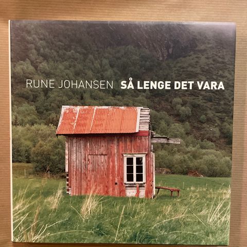 Rune Johansen «Så lenge det vara»