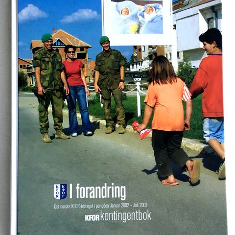 KFOR - Det norske bidraget til Kosovo Force Januar 2002 - Juli 2002