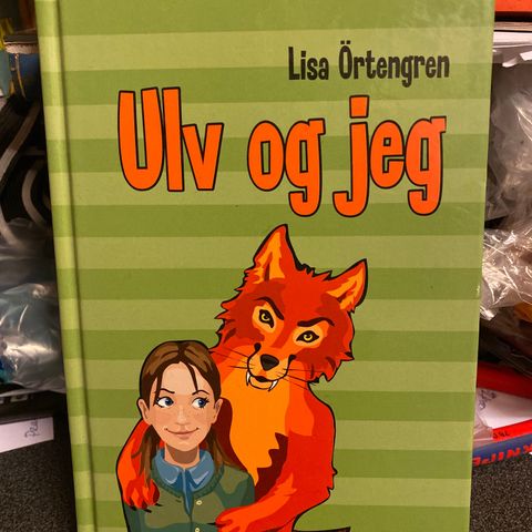 Lisa Ørtengren - Ulv og jeg