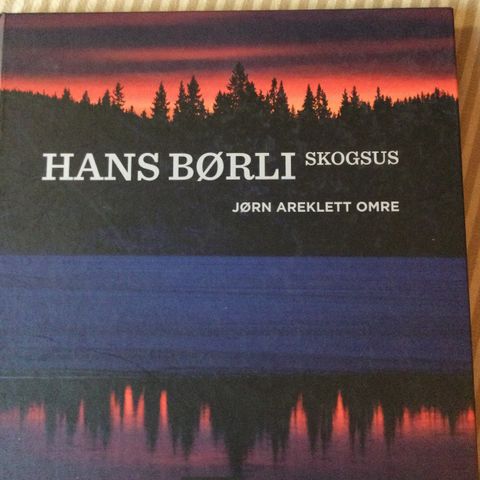 Hans Børli skogsus, Jørn Areklett Omre