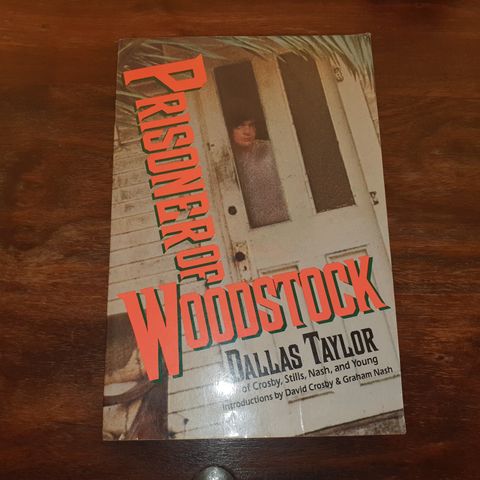 SIGNERT! Prisoner of Woodstock. Dallas Taylor