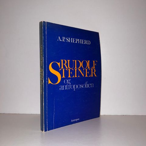 Rudolf Steiner og antroposofien - A. P. Shepherd. 1979