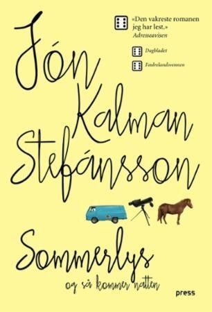 Sommerlys. Stjernenes knitring. Jon Kalman Stefansson