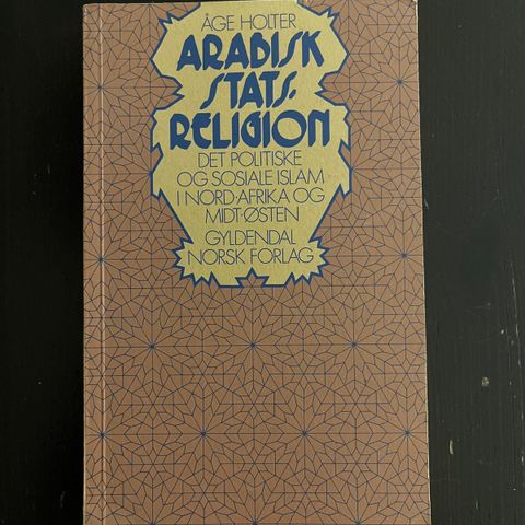 Åge Holter - Arabisk statsreligion