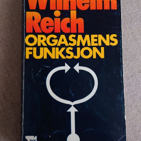 Orgasmens funksjon - Wilhelm Reich