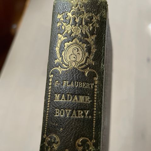 Gustave Flaubert «Madam Bovary», Paris 1877