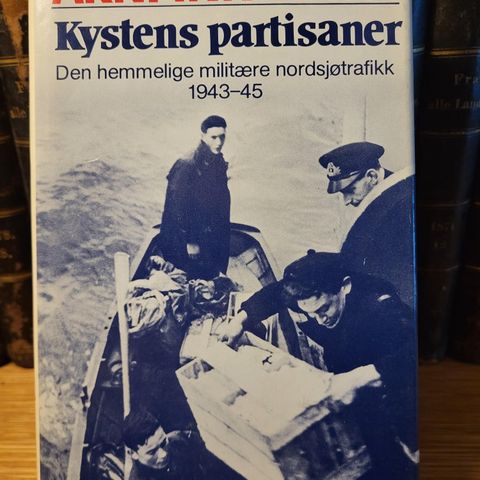 Kystens partisaner- den hemmelige militære nordsjøtrafikk 1943-45