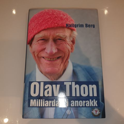 Olav Thon. Milliardær i anorakk. Hallgrim Berg