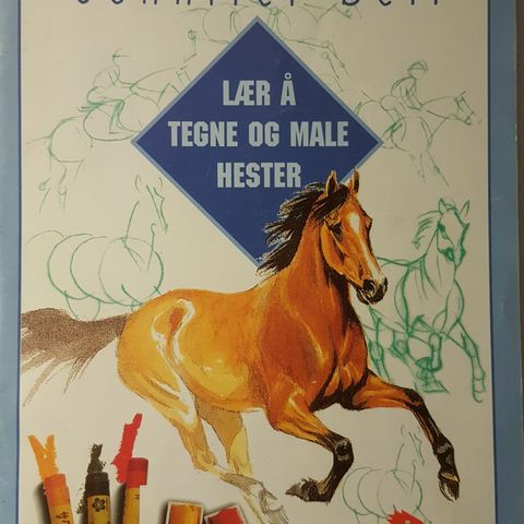 Lær å tegne og male hester  Jennifer Bell . trn 120