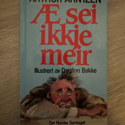 Arthur Arntzen - Æ sei ikkje meir (1989) SIGNERT
