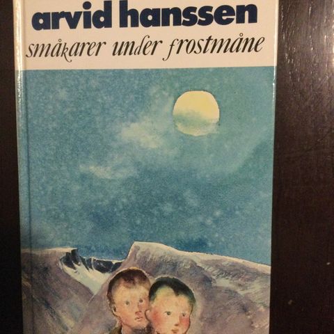 Arthur Arntzen og Arvid Hanssen: Småkarer under frostmåne