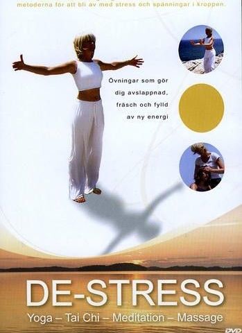 DE-STRESS : ubrukt DVD : yoga , tai chi , meditation & massage