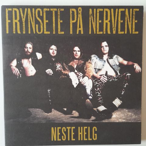 Frynsete på nervene - Neste helg  7" Single