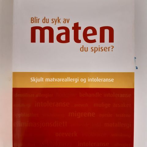 Blir du syk av maten du spiser? :  Patrick Holford, James Braly