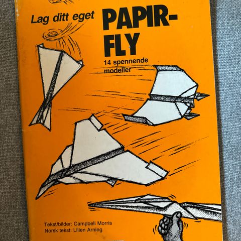 LAG DITT EGET PAPIRFLY - 14 SPENNENDE MODELLER FRA 1985 / fint hefte