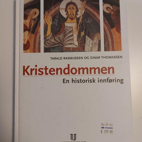 Kristendommen - en historisk innføring Av Tarald Rasmussen, Einar Thomassen