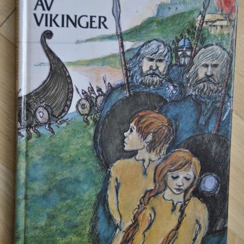 Røvet av vikinger: Torill Thorstad Hauger. Innb.