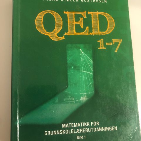 QED 1-7. matematikk for grunnskolelærerutdanning.